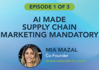 AI Made Supply Chain Marketing Mandatory